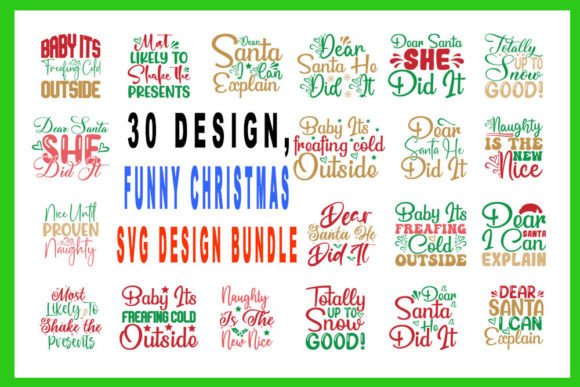 Funny Christmas Quotes Designs Bundle for Graphics and T-Shirt Designs