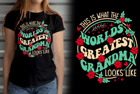 Funny Grandma Graphic T-Shirt Design for Graphics and T-Shirt Designs