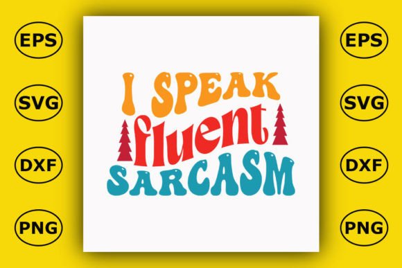 Retro Funny T-shirt Design, I Speak Flue Graphics for Content Creators